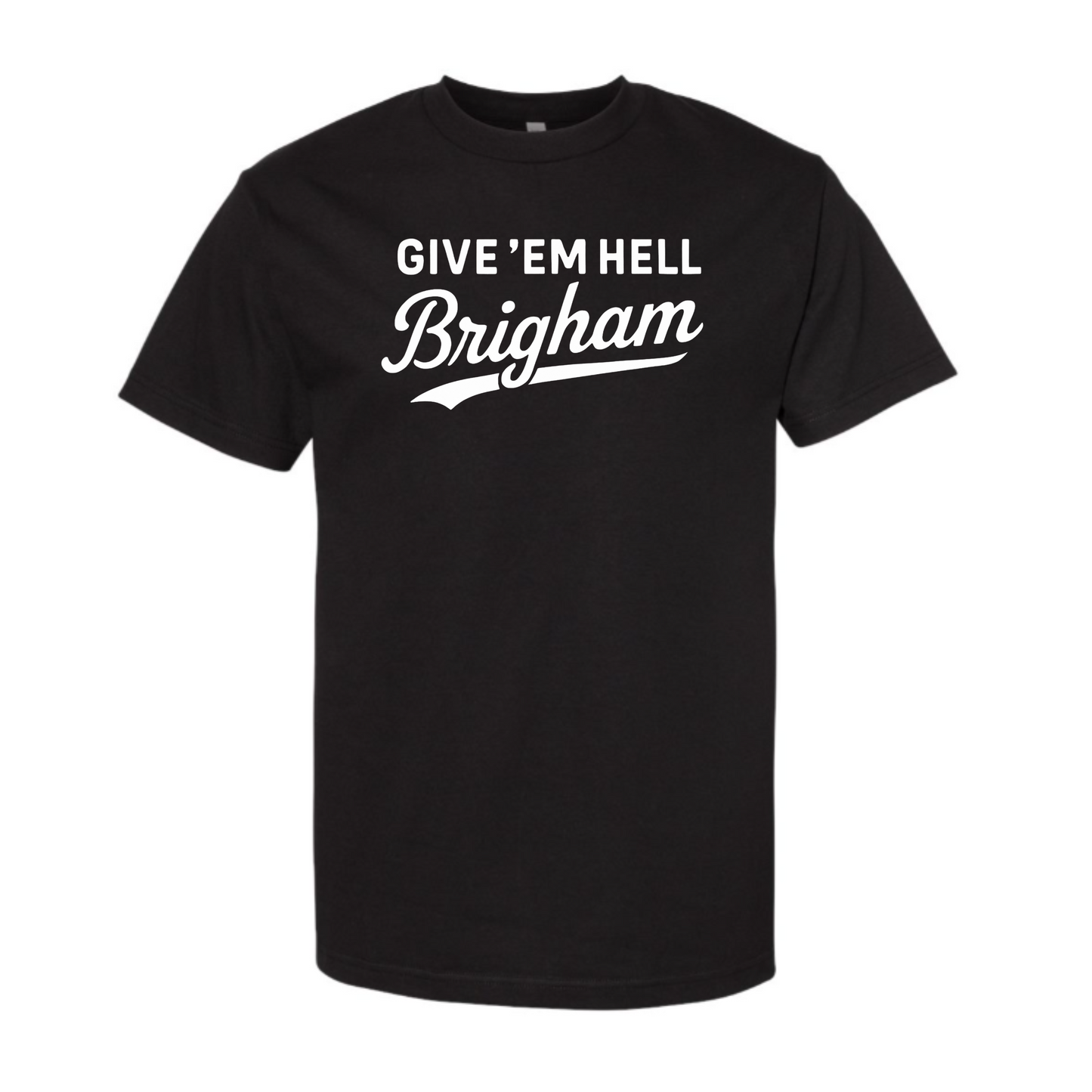 Give ’Em Hell Brigham Script Tee